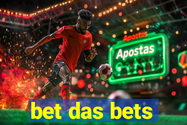 bet das bets